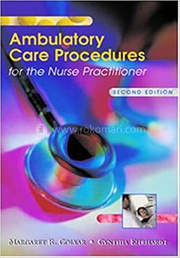 Ambulatory Care Procedures for the Nurse Practitioner image