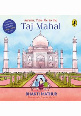 Amma, Take Me to the Taj Mahal image