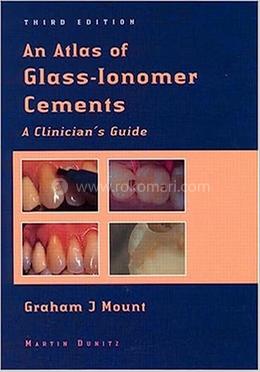 An Atlas of Glass-Ionomer Cements image