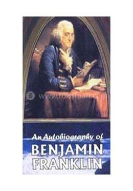 An Autobiography of Benjamin Franklin image