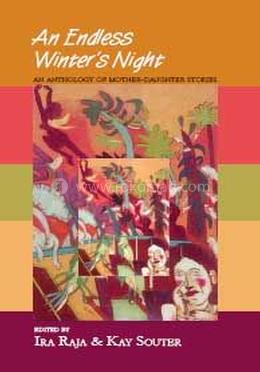 An Endless Winter’s Night: An Anthology Of Mother-Daughter Stories image