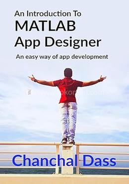 An Introduction To MATLAB App Designer