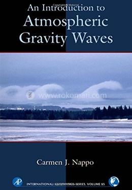 An Introduction to Atmospheric Gravity Waves: Volume 102 image