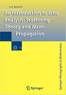 An Introduction to Echo Analysis: Scattering Theory and Wave Propagation image