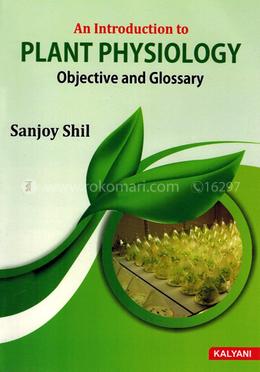 An Introduction to Plant Physiology Objective and Glossary image