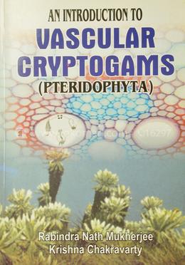 An Introduction to Vascular Cryptograms (Pteridophyta) image
