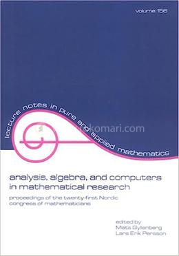 Analysis: Algebra and Computers in Mathematical Research - Volume-156 image