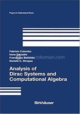 Analysis of Dirac Systems and Computational Algebra image