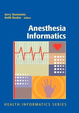 Anesthesia Informatics (Health Informatics)