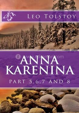 Anna Karenina: part 5,6,7 and 8 image