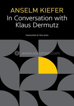 Anselm Kiefer in Conversation with Klaus Dermutz image