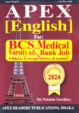 Apex English For Medical, BCS, Varsity, Bank Job And Other Competitive Exams! (Edition 2024) image