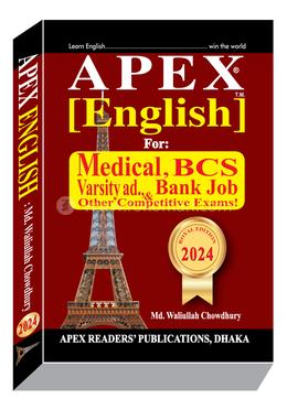 Apex English For Medical, BCS, Varsity, Bank Job And Other Competitive Exams! (Edition 2024) image