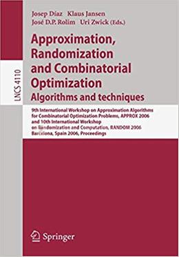Approximation, Randomization, and Combinatorial Optimization. Algorithms and Techniques image
