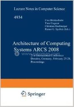 Architecture of Computing Systems - ARCS 2008 - Lecture Notes in Computer Science-4934 image