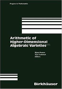 Arithmetic of Higher-Dimensional Algebraic Varieties image