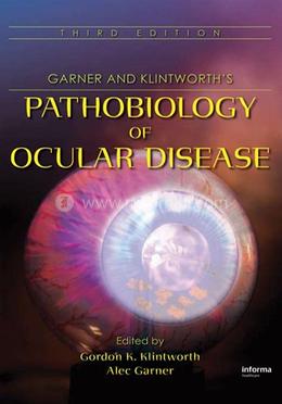 Garner And Klintworths Pathobiology Of Ocular Disease image