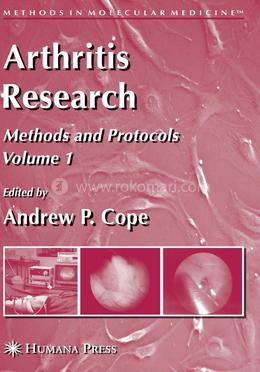 Arthritis Research: Volume 1: Methods and Protocols: 135 (Methods in Molecular Medicine) image