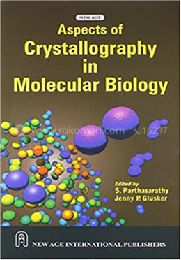 Aspects of Crystallography in Molecular Biology image