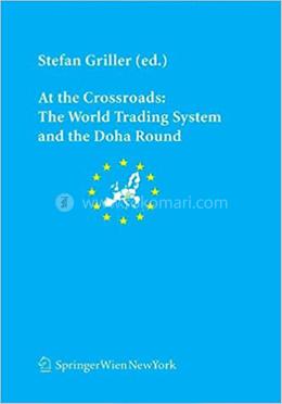 At the Crossroads: The World Trading System and the Doha Round image