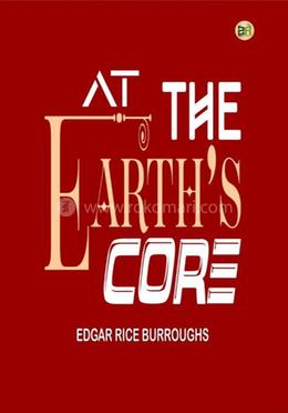 At the Earth’s Core