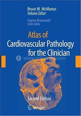 Atlas of Cardiovascular Pathology for the Clinician image