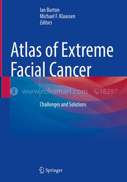 Atlas of Extreme Facial Cancer image