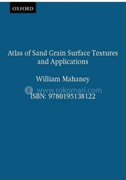 Atlas of Sand Grain Surface Textures and Applications image