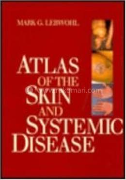 Atlas of the Skin and Systemic Disease: Color Atlas image