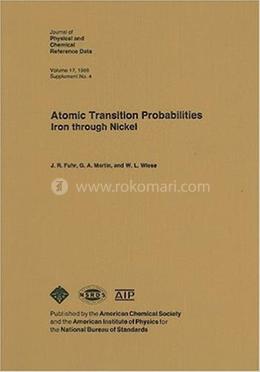 Atomic Transition Probabilities Iron Through Nickel - Vol. 17