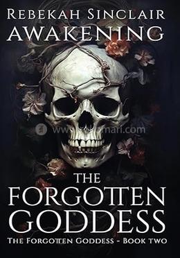 Awakening The Forgotten Goddess - Book Two image