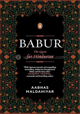 Babur: The Quest for Hindustan 