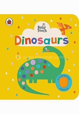 Baby Touch: Dinosaurs