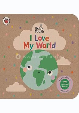 Baby Touch: I Love My World image