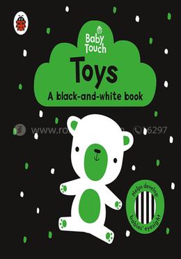 Baby Touch Toys : A Black-and-White Book image