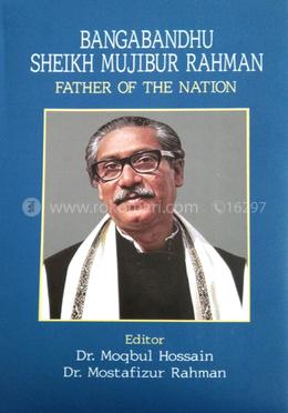 Bangabandhu Sheikh Mujibur Rahman : Father of the Nation image