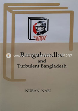Bangabandhu and Turbulent Bangladesh image