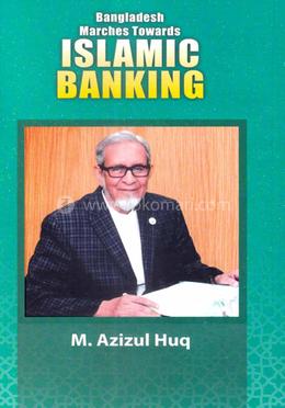 Bangladesh Marches Towards Islamic Banking image