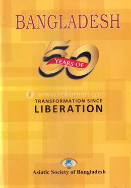 Bangladesh : 50 Years of Transformation Since Liberation image