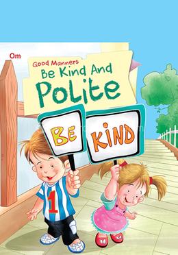Be Kind and Polite image