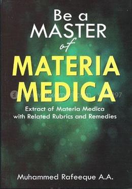 Be a Master of: Extract of Materia Medica with Related Rubrics and Remedies image