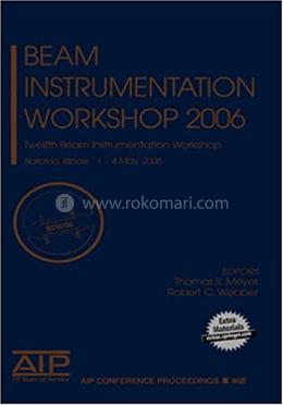 Beam Instrumentation Workshop 2006