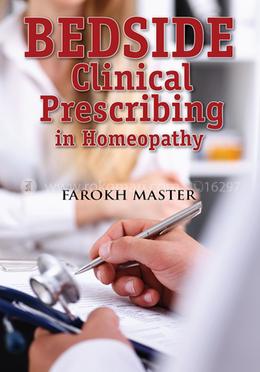 Bedside clinical prescribing In Homeopathy image