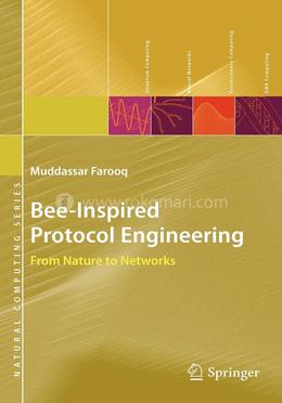 Bee-Inspired Protocol Engineering: From Nature to Networks image