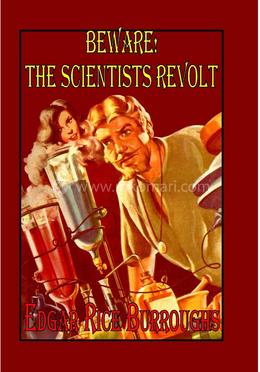 Beware! the Scientists Revolt image