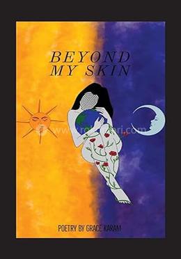 Beyond My Skin image