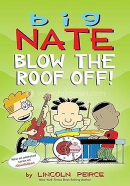Big Nate: Blow the Roof Off! image