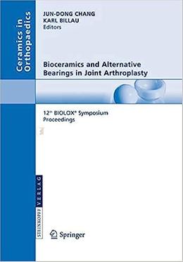 Bioceramics and Alternative Bearings in Joint Arthroplasty image