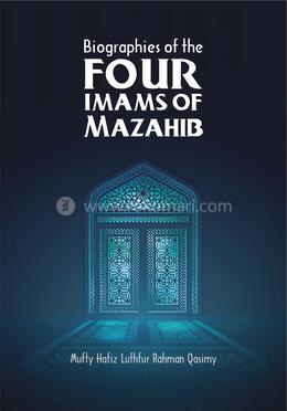 Biographies of The Four Imams of Mazahib image