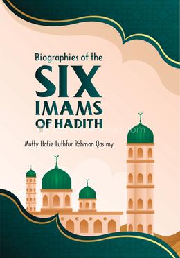 Biographies of the Six Imams of Hadith image